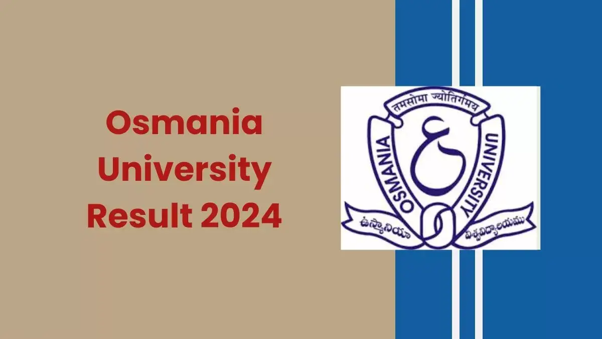 Osmania University Result 2024: Download Scorecards