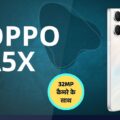 Oppo A5x 32MP कैमरे के साथ मात्र ₹12,000 में