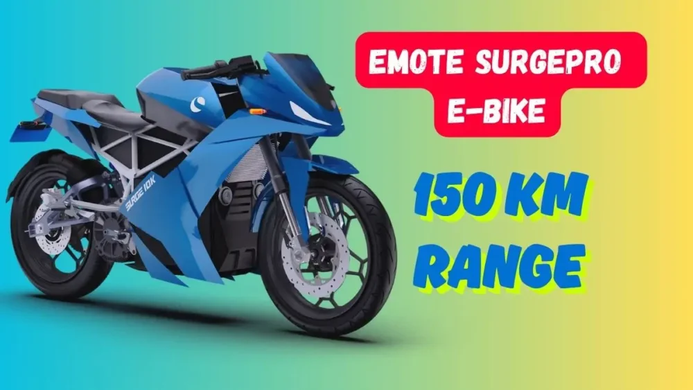 Emote SurgePro E-Bike की शानदार 150 km Range - क्या यह है भारत की सबसे बेहतरीन इलेक्ट्रिक बाइक?