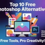 टॉप 10 मुफ्त GMP विकल्प: Photoshop के लिए बेस्ट फ्री टूल्स की लिस्ट